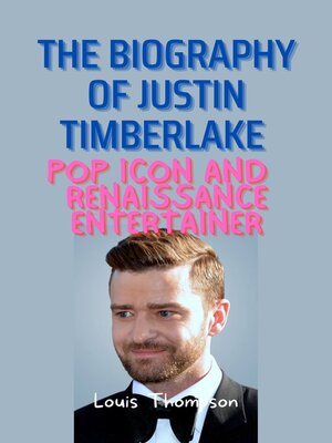 cover image of THE BIOGRAPHY OF JUSTIN TIMBERLAKE